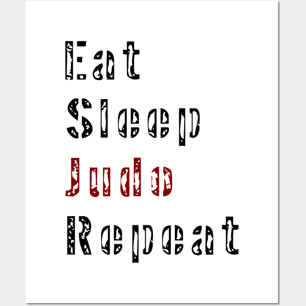 Eat Sleep Judo Repeat Wall Art by dhipsher